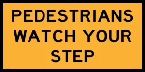 Multi Message Pedestrians Watch Your Step 1200 x 600mm MM9168