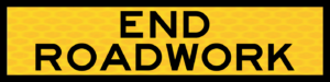 Multi Message sign End Roadwork 1200 x 300 MM995