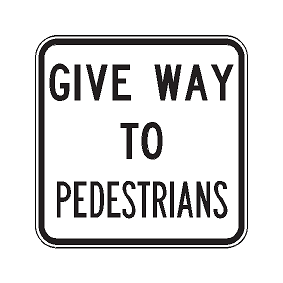 R2-10 Give Way To Pedestrians