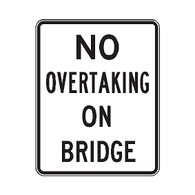 R6-2 No Overtaking On Bridge
